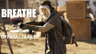 Breathe Official Trailer 2024