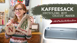 Wirmachenweihnachtaten - Die Kaffeesack-Upcycling Challenge @JelenaDIY @Thomas-Klotz @DIYeule