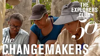 EXPLORERS CLUB 50: SEASON 1 - THE CHANGEMAKERS