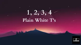 1,2,3,4 - Plain White T's (Lyrics)