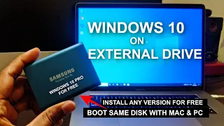 How To Install Windows 10 On External SSD To Use With Mac & PC | Without WinToUSB