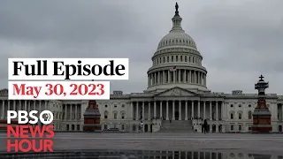 PBS NewsHour West live episode, May 30, 2023