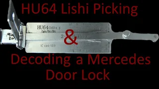 (476) HU64 Lishi Picking & Decoding a Mercedes Door Lock