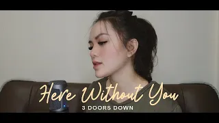 Here Without You | 3 Doors Down (Fatin Majidi Cover)