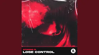 Lose Control (Short Edit)