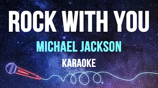 Michael Jackson - Rock With You (Karaoke with Lyrics)