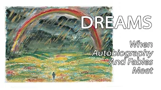 Dreams (1990) - When Autobiography and Fables Meet