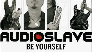 Audioslave - Be Yourself (Dj Mike G. Hot Start Mix)