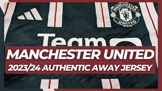 Manchester United 2023/24 Authentic Away Jersey Review