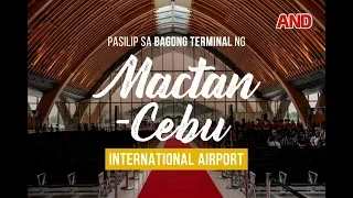 Pasilip sa bagong terminal ng Mactan-Cebu International Airport