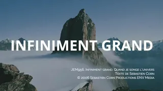 Infiniment grand - JEM956