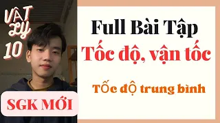 [Vật Lý 10] Bài tập Tốc Độ - Vận Tốc  - Tốc độ trung bình | Kết Nối Tri Thức & Chân Trời Sáng Tạo