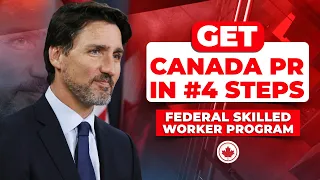 Get Canada PR in #4 STEPS | Federal Skilled Worker Program | IRCC | Immigration News