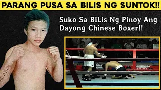 BILIS SUMUNTOK DAYONG CHINESE BOXER NAPASUBO SA PINOY SUKO TULOY SA NAGING LABAN