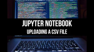 Uploading a csv file into your Jupyter Notebook