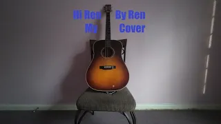 Hi Ren Full Acoustic and Vocal Cover