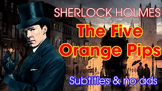Learn English Through Story ⭐  The Five Orange Pips  (Sherlock Holmes)
