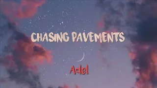 Adel_ Chasing Pavements ( Lyrics ) مترجمة