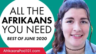 Your Monthly Dose of Afrikaans - Best of June 2020