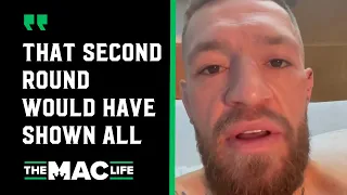 Conor McGregor reacts to Dustin Poirier fight: "That second round would have shown all"