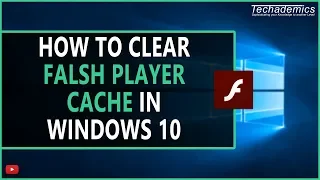 How To Clear Flash Player Cache