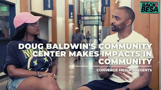 Doug Baldwin's Family First Community Center Makes Impact in Renton