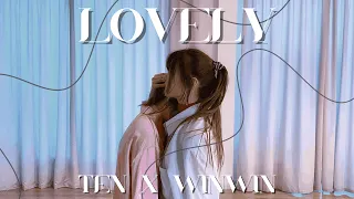 [K-POP DANCE COVER] TEN X WINWIN Choreography: lovely (Billie Eilish, Khalid) cover by ESN