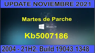 NUEVA Actualización KB5007186 para Windows 10 21H1 21H2