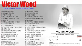 Victor Wood Greatest Hits Full Album - Victor Wood Medley Songs