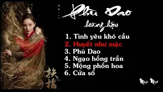 [playlist] nhạc phim Phù Dao Hoàng Hậu (扶摇皇后) ost