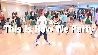 This Is How We Party Line Dance by Rebecca Lee @ LDQK 2022