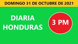 DIARIA 3 PM LOTO HONDURAS RESULTADOS HOY Sorteo LOTO 03:00 PM DOMINGO, 31 de Octubre del 2021