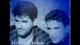 Adalberto e Adriano - Eu Quero Voltar Pra Você (2003)