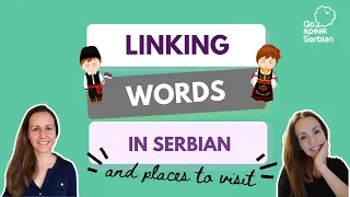 Basic Linking Words in Serbia
