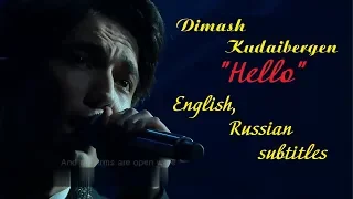 Dimash Kudaibergen ❤Hello❤(English, Russian subtitles)/Русские субтитры