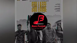 Soh lage | Nav Dolorain ft Varinder Brar | Bass Boosted | Bass Punjab (BP)