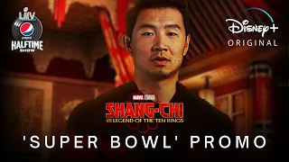 Shang-Chi and the Legend of the Ten Rings (2021) | 'Super Bowl' Promo | Disney+