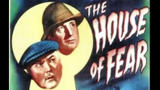 The House of Fear (1945) (Basil Rathbone & Nigel Bruce) HD