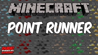 Minecraft: Point Runner | WheresMyGaming