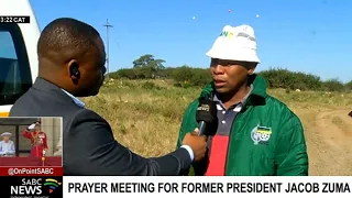 Supporters of former President Jacob Zuma hosting a prayer meeting in Nkandla