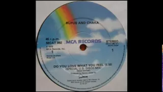 Rufus And Chaka Khan -  Do You Love What You Feel 1979