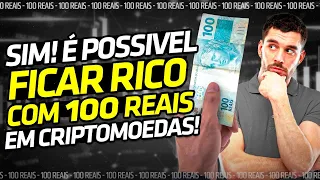 SIM É POSSIVEL FICAR RICO INVESTINDO APENAS 100 REAIS NAS CRIPTOMOEDAS !!