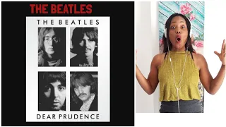 The Beatles- Dear Prudence- Reaction Video