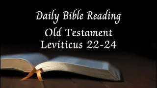Daily Bible Reading: Leviticus 22-24
