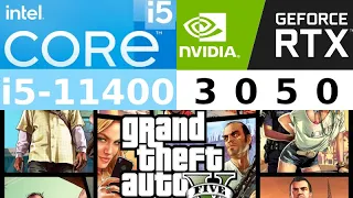 GeForce RTX 3050 -- Intel Core i5-11400 -- Grand Theft Auto V GTA V FPS Test i5-11400F