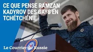 Ce que pense Ramzan Kadyrov des gays en Tchétchénie