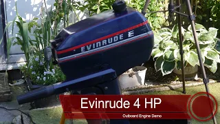 Evinrude 4 HP Outboard Engine Demo