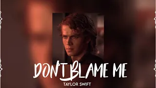 don't blame me audio edit