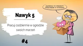 ❤️ Nawyk 5 | Pracuj codziennie w ogrodzie swoich marzeń | Chcesz spełniać marzenia? A co z nawykami?