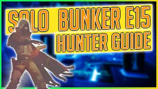 Solo Legend Bunker E15 Lost Sector [Hunter Guide] - Destiny 2 Beyond Light